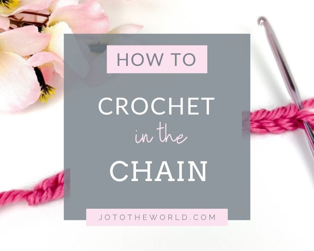 How to Crochet in the Chain