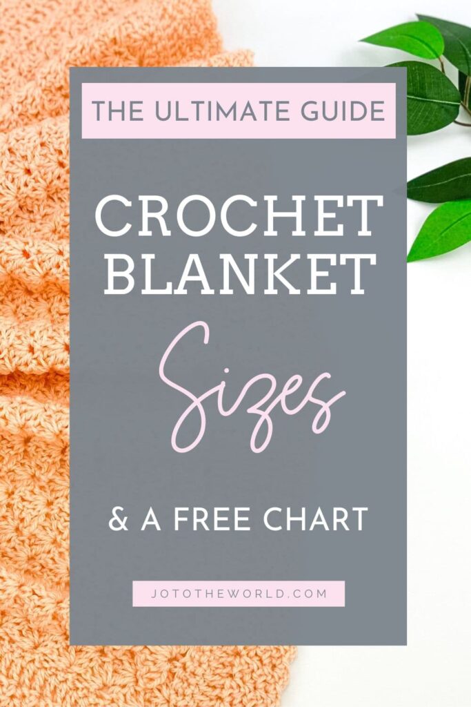 Crochet Blanket Sizes Guide