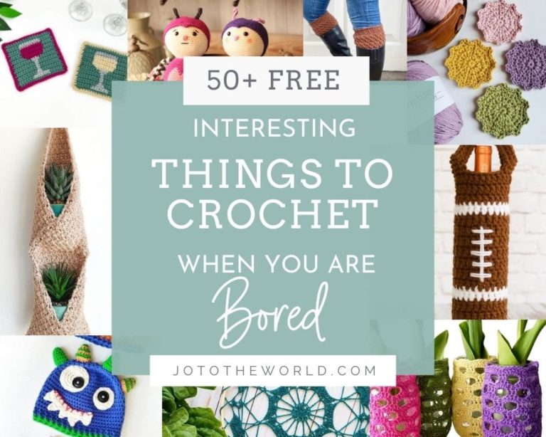 50+ Interesting Things to Crochet When You Are Bored