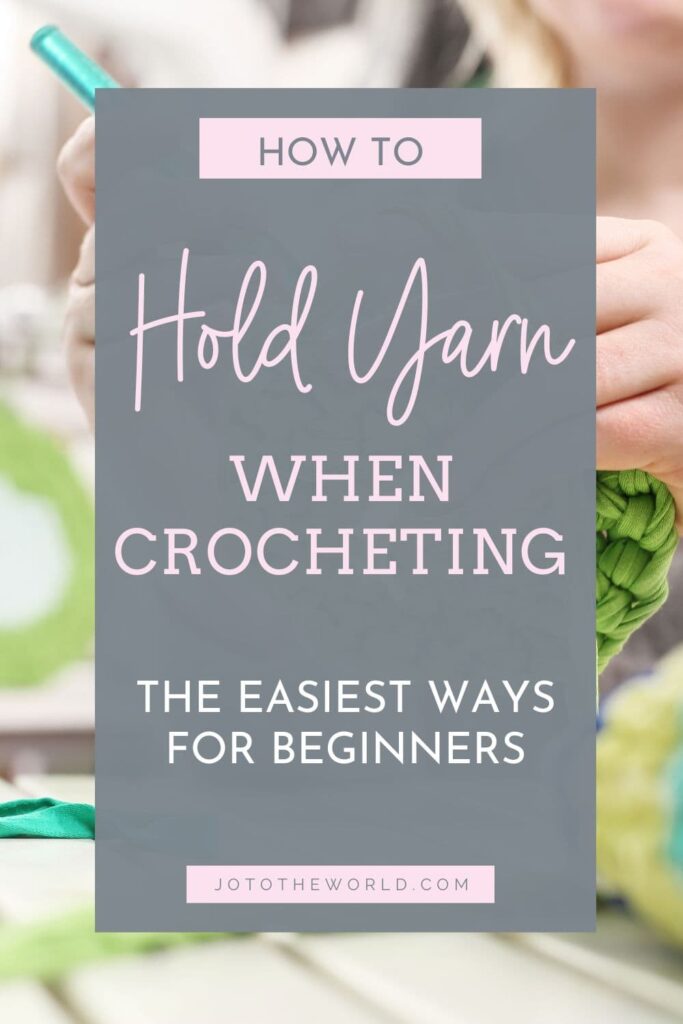 How to hold yarn when crocheting
