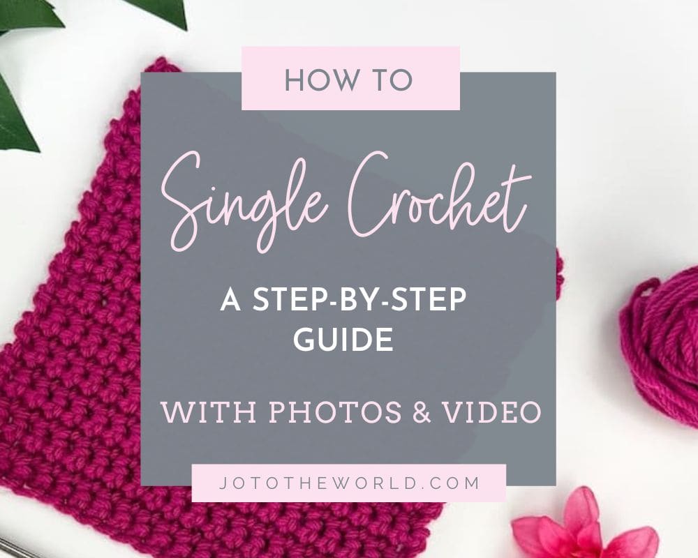 How to single crochet - step-by-step guide