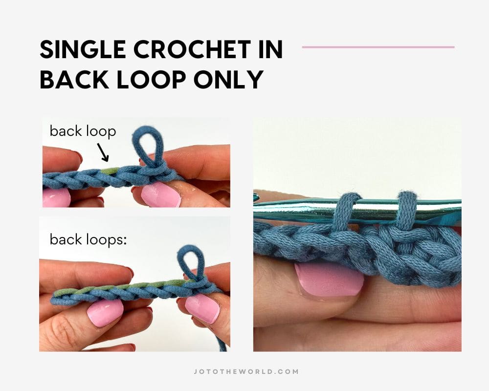 Single crochet back loop only