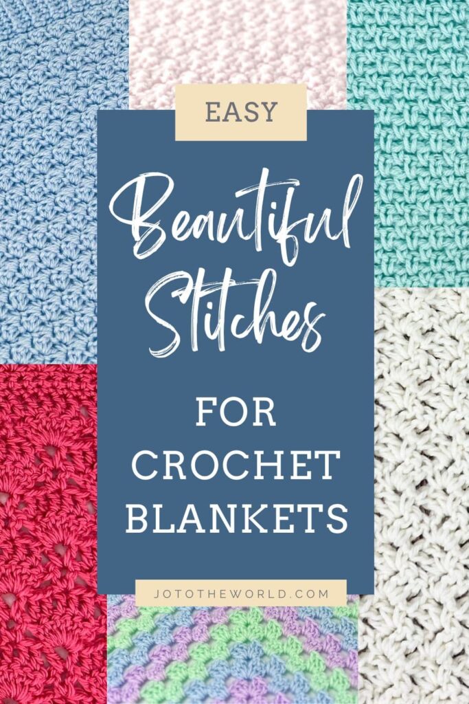 Easy Beautiful Stitches for Crochet Blankets