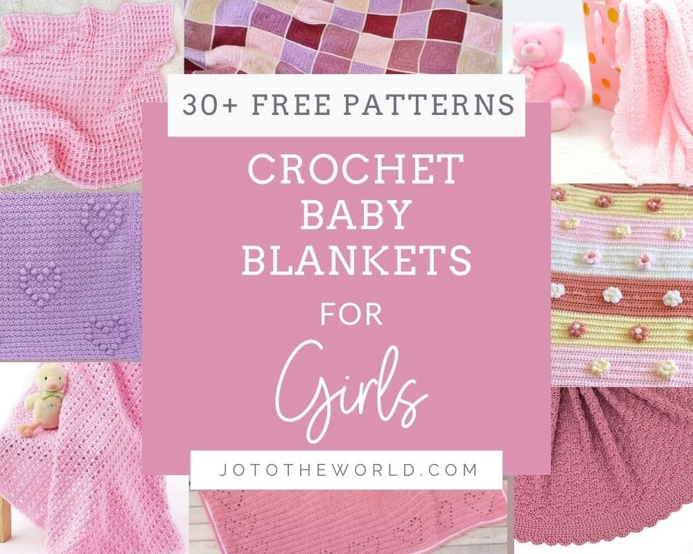 30+ Beautiful Baby Girl Crochet Blanket Patterns